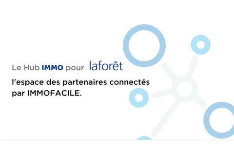 Le Hub IMMO pour Laforêt