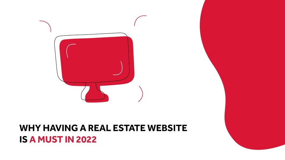 Why having a real estate broker website is a must in 2022 ?